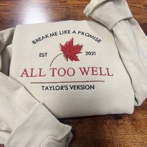 All Too Well Embroidered Sweatshirt